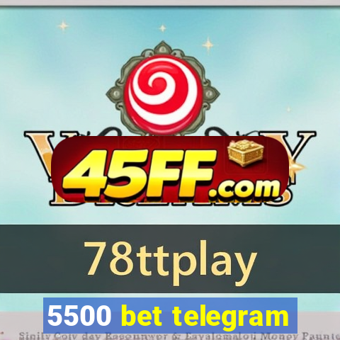 5500 bet telegram